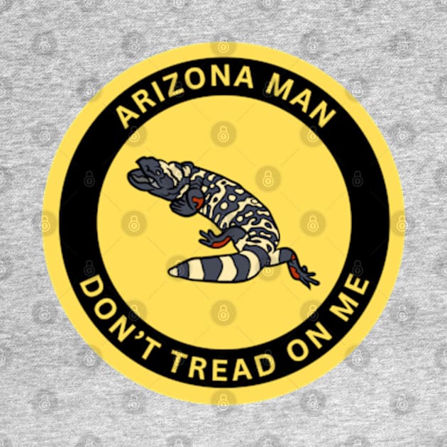 Arizona Man - Don't Tread on Me by Desert Owl Designs